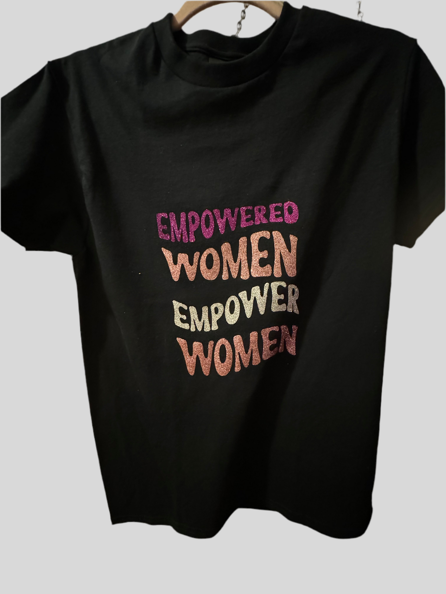 Empowered women empower women t-shirt